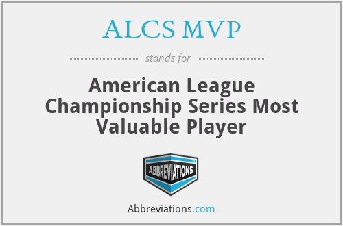 ALCS MVP - American League Championship Series Most Valuable Player